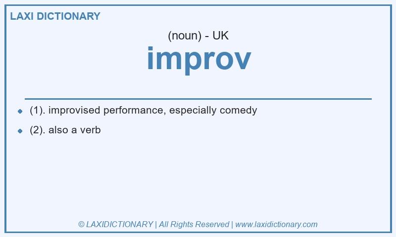 Definition improv in British English