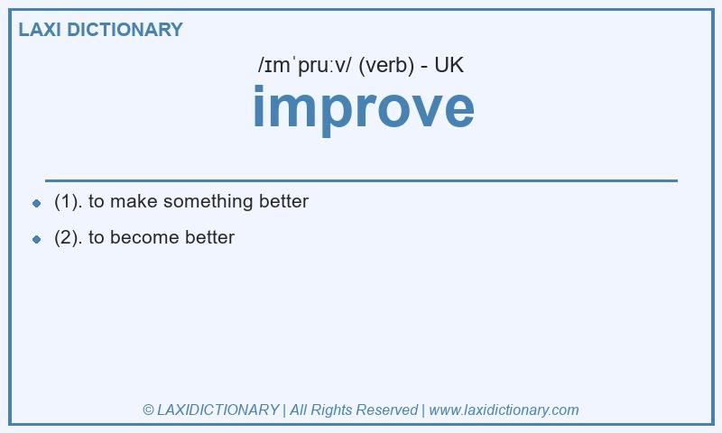 Definition improve in British English
