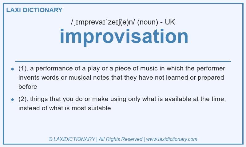 Definition improvisation in British English