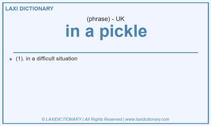 Definition in a pickle in British English