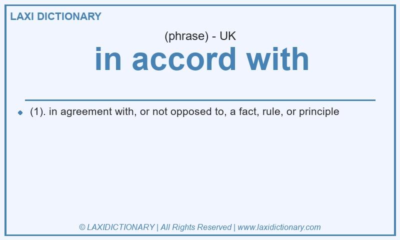 Definition in accord with in British English