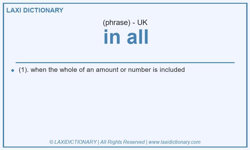 Definition in all in British English