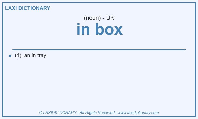 Definition in box in British English