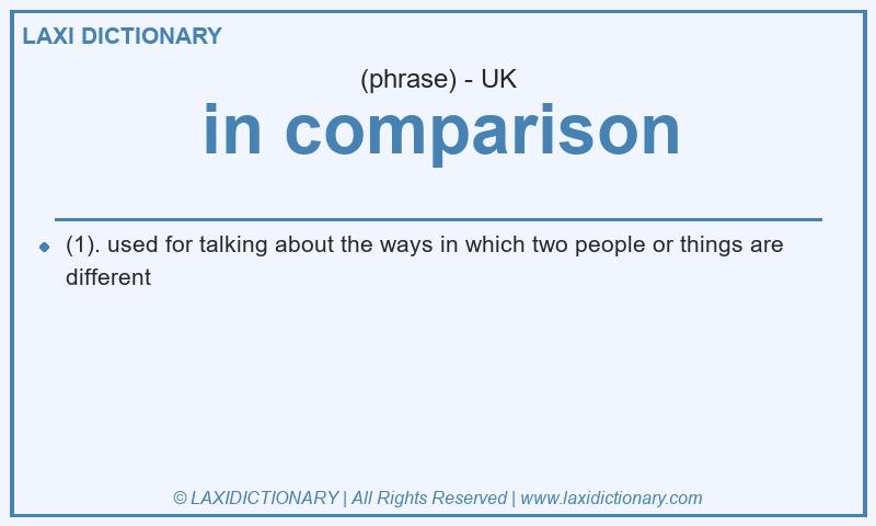 Definition in comparison in British English