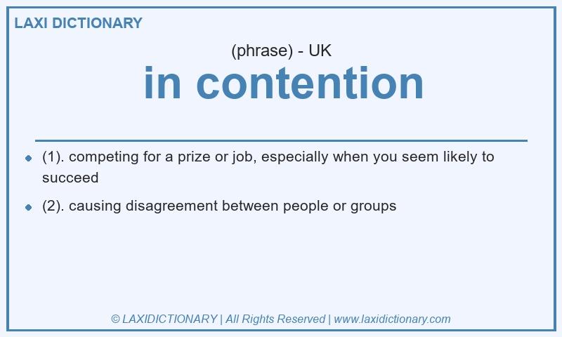 Definition in contention in British English