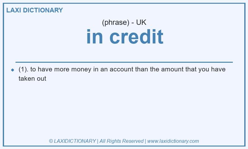 Definition in credit in British English