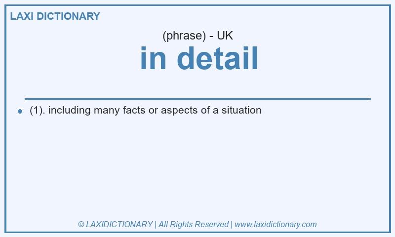 Definition in detail in British English