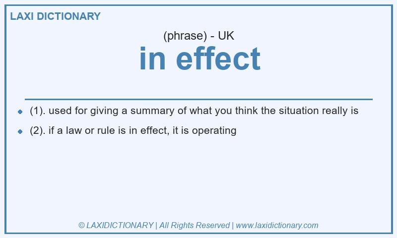 Definition in effect in British English