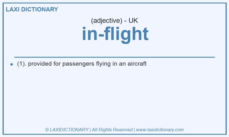 Definition in-flight in British English