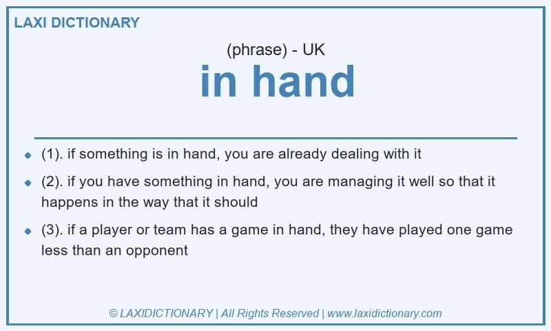 Definition in hand in British English