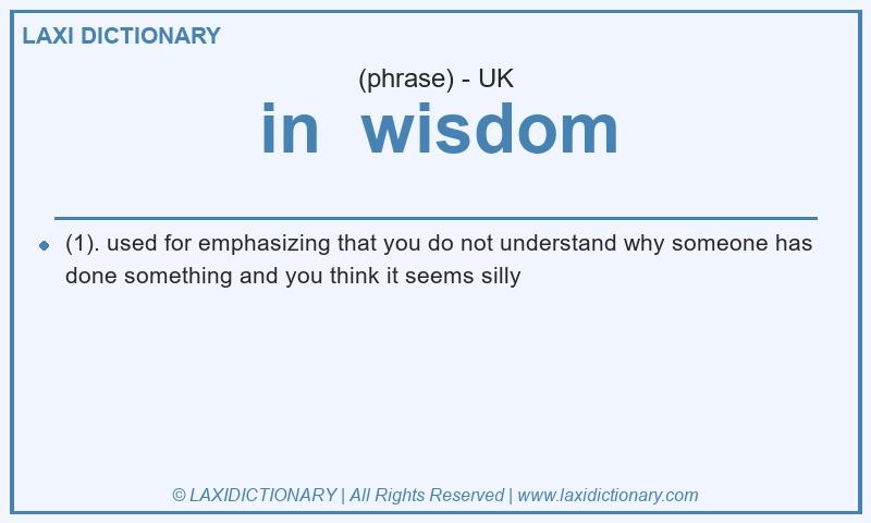 Definition in wisdom in British English