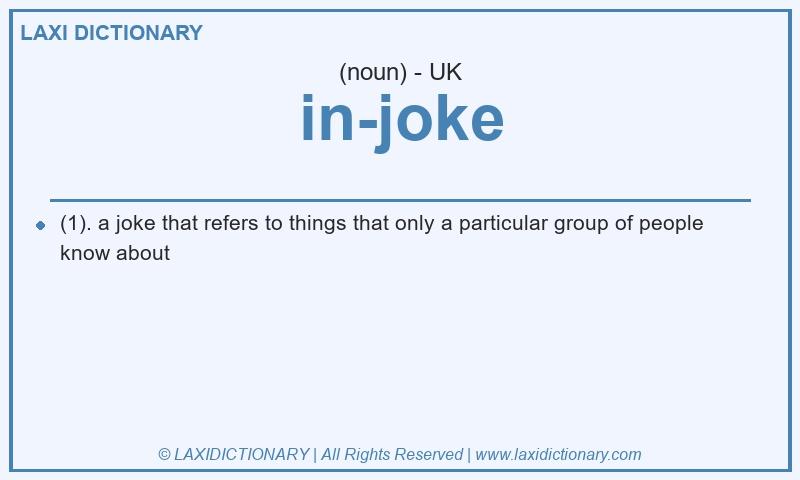 Definition in-joke in British English