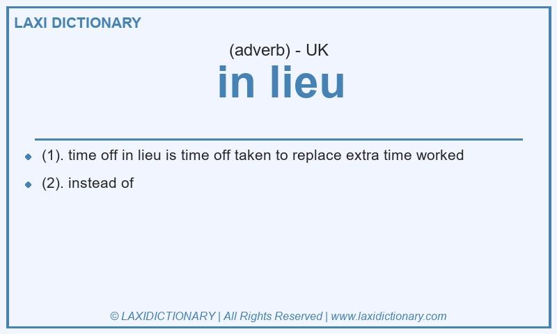 Definition in lieu in British English