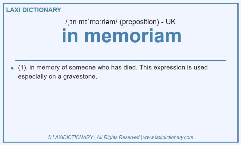 Definition in memoriam in British English