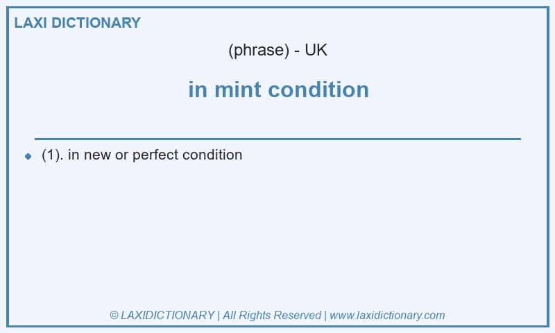 Definition in mint condition in British English