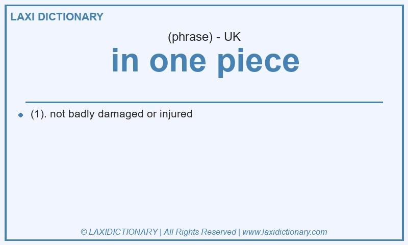 Definition in one piece in British English