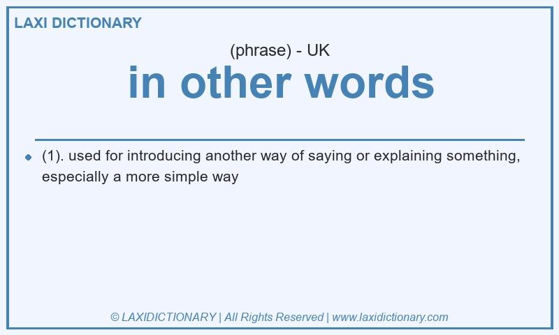Definition in other words in British English