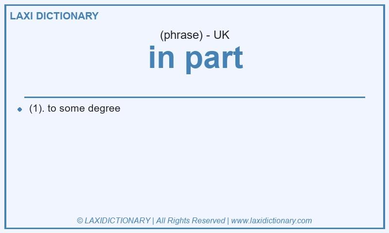 Definition in part in British English