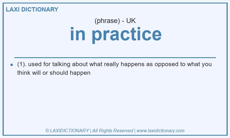 Definition in practice in British English
