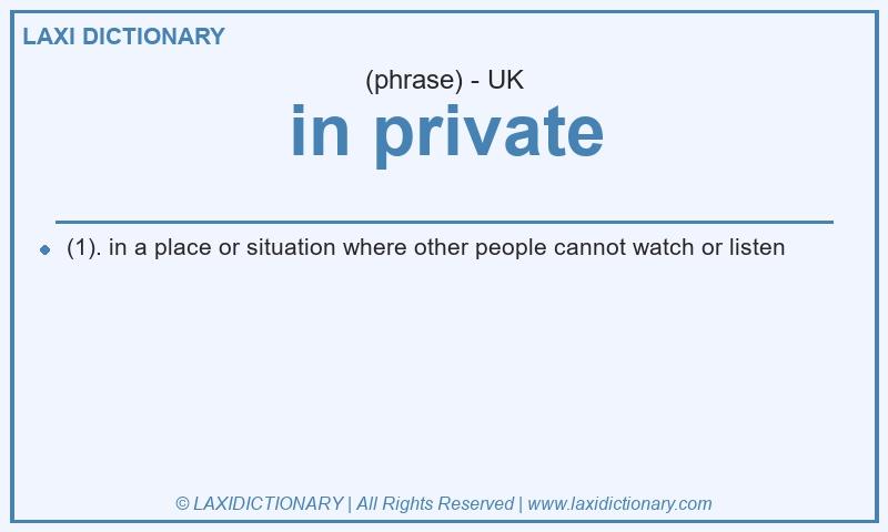 Definition in private in British English