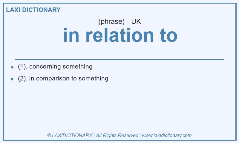 Definition in relation to in British English