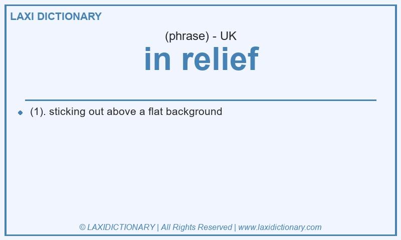 Definition in relief in British English