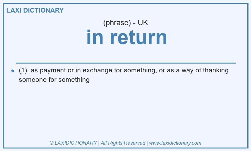 Definition in return in British English