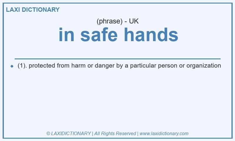 Definition in safe hands in British English