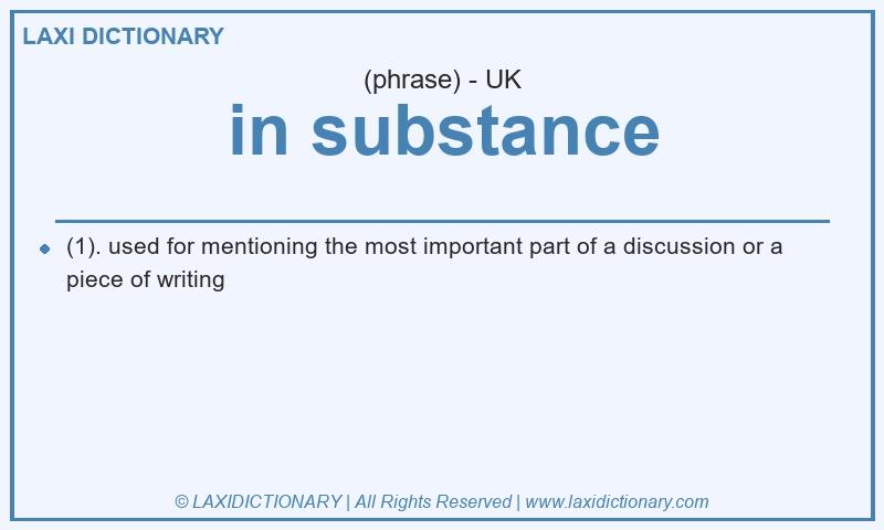 Definition in substance in British English