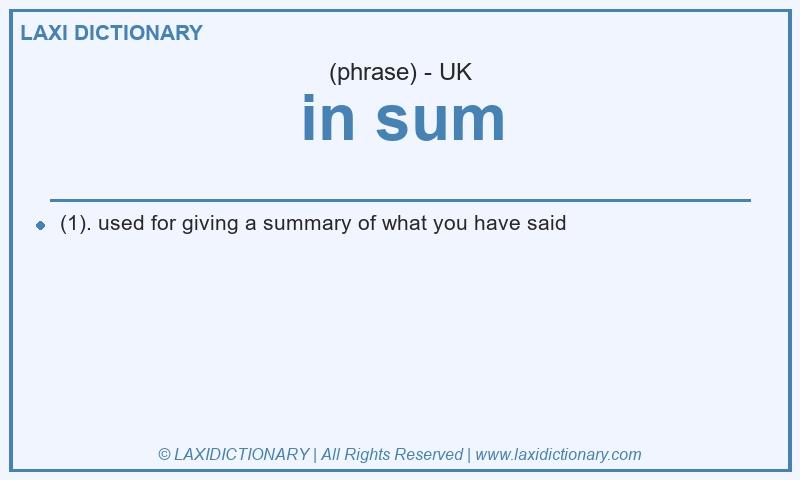 Definition in sum in British English
