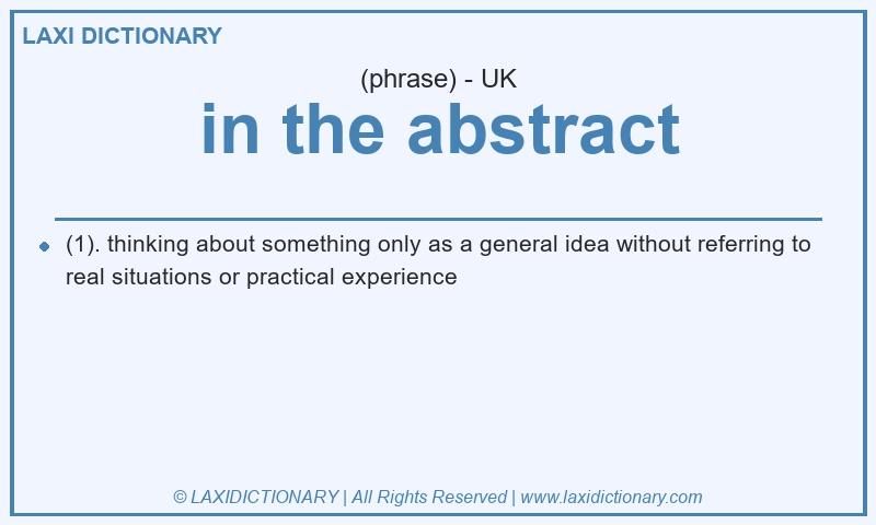 Definition in the abstract in British English