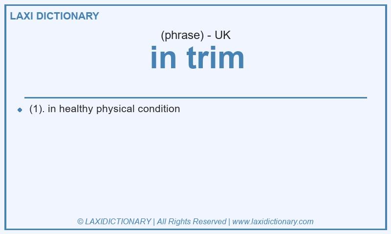 Definition in trim in British English