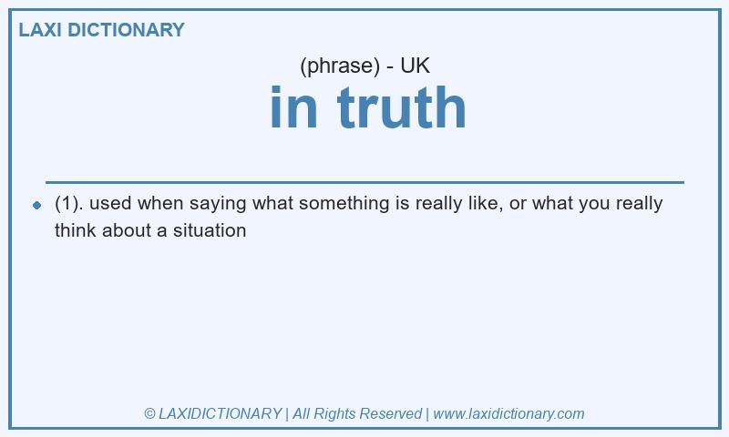 Definition in truth in British English