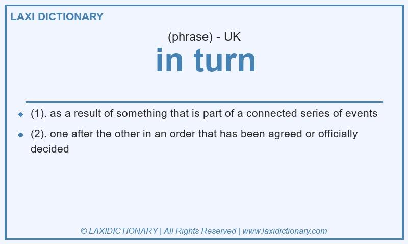 Definition in turn in British English