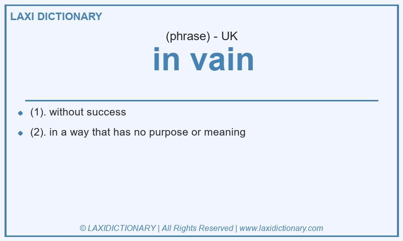 Definition in vain in British English