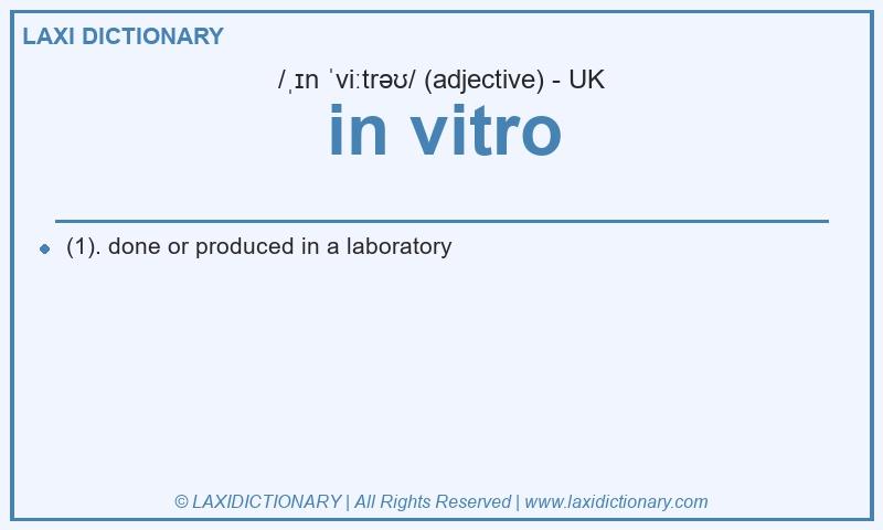 Definition in vitro in British English