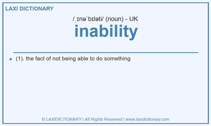 Definition inability in British English