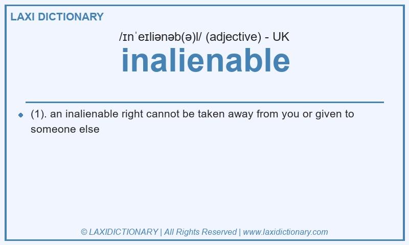 Definition inalienable in British English