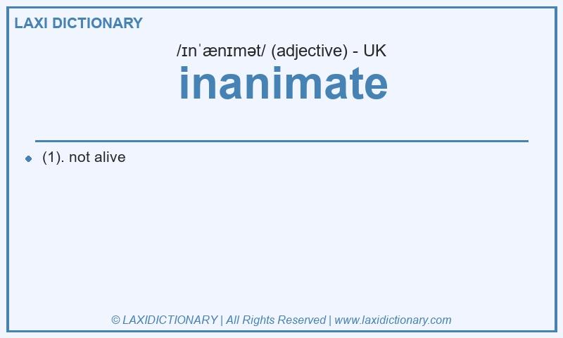 Definition inanimate in British English