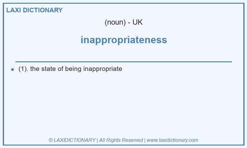 Definition inappropriateness in British English
