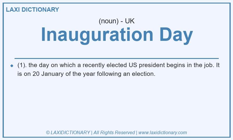 Definition Inauguration Day in British English