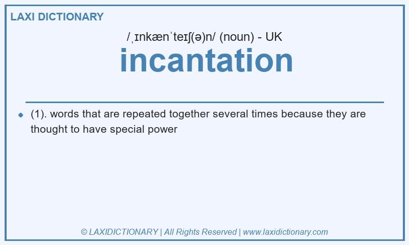 Definition incantation in British English