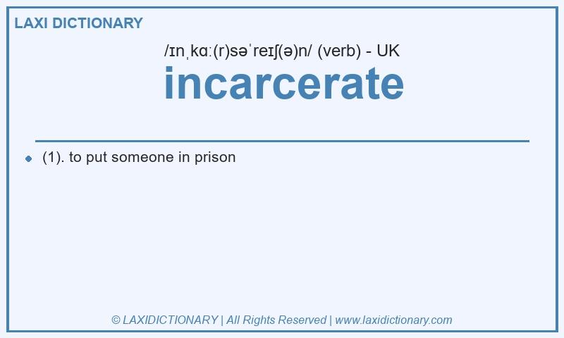 Definition incarcerate in British English