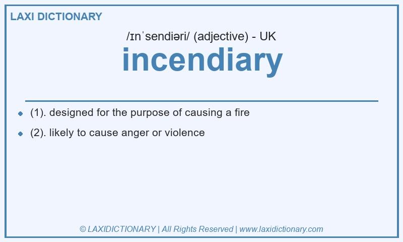 Definition incendiary in British English