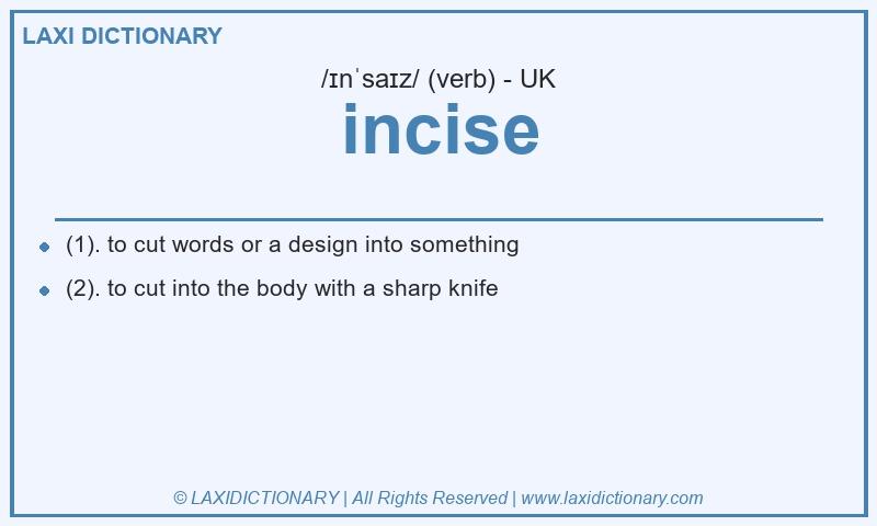 Definition incise in British English