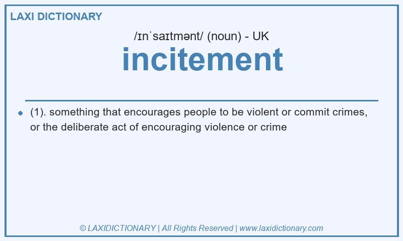 Definition incitement in British English