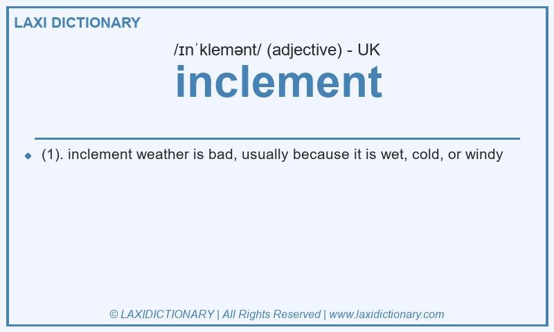 Definition inclement in British English