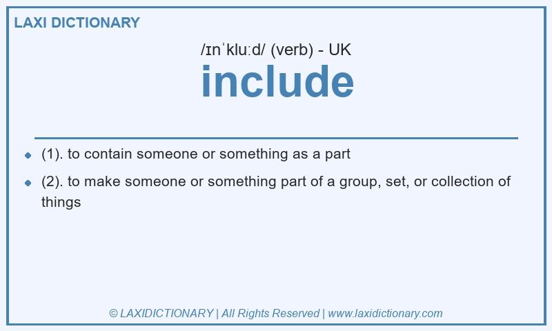 Definition include in British English