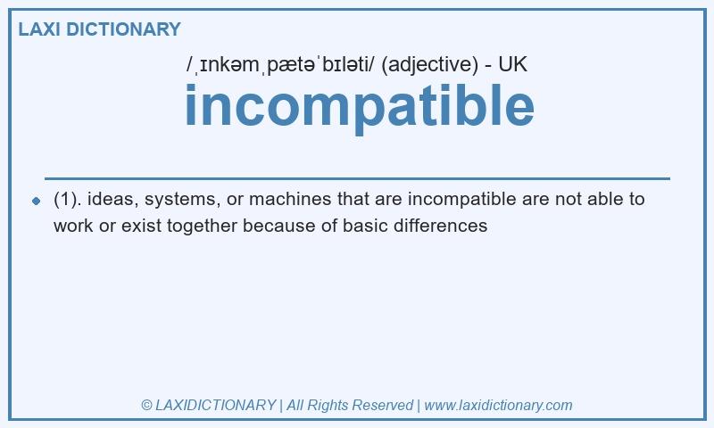 Definition incompatible in British English