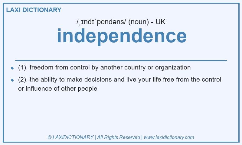 Definition independence in British English